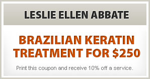 Brazilian Keratin Treatment for $250. Print this coupon and receive 10% off